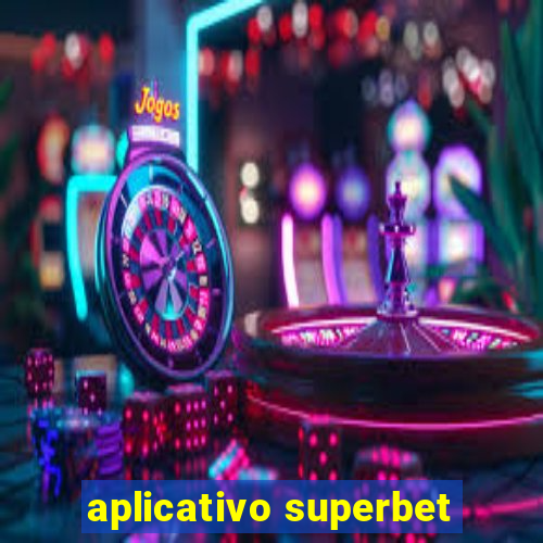 aplicativo superbet